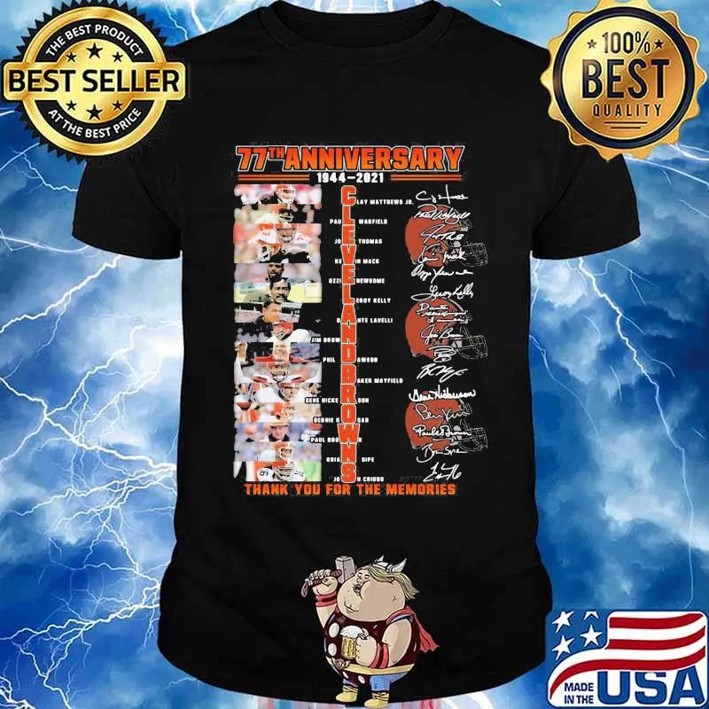 77th Anniversary 1944 2021 Cleveland Browns Thank You For The Memories Signature Shirt