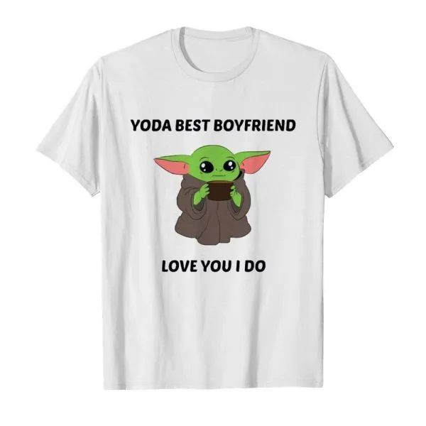 Baby Yoda Best Boyfriend Love You I Do shirt - Image 2
