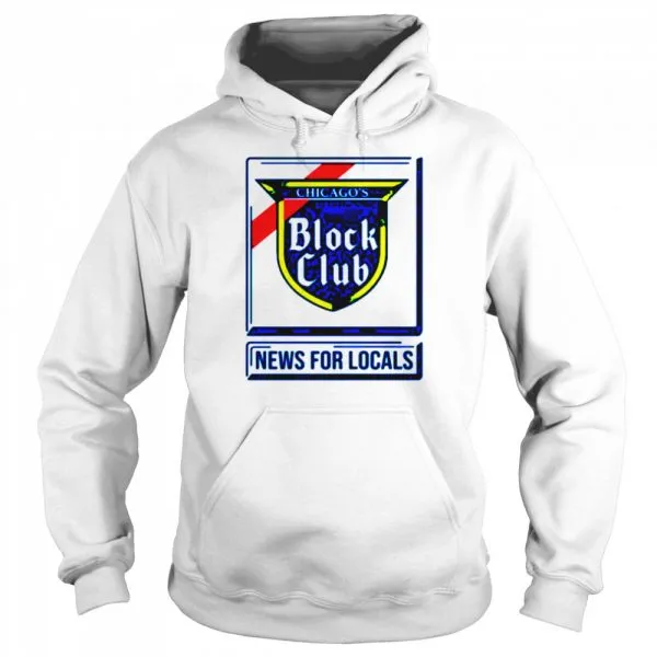 Chicago Block Club news for locals shirt - Image 5