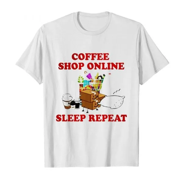 Coffee shop online sleep repeat shirt - Image 2