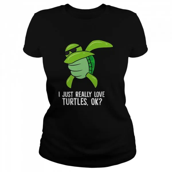Dabbing Sea Turtle I Just Really Love Turtles Ok Classic Mens T-shirt - Image 3