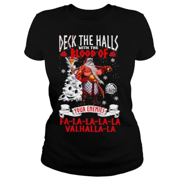Deck the halls with the blood of your enemies la la la la la vahalla la shirt - Image 2
