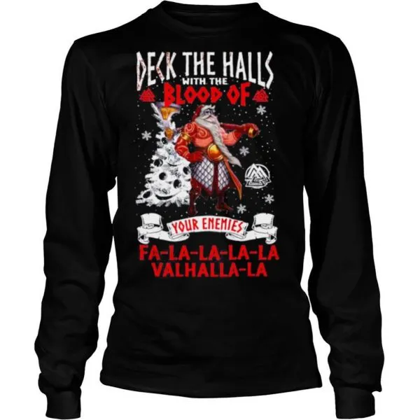 Deck the halls with the blood of your enemies la la la la la vahalla la shirt - Image 3