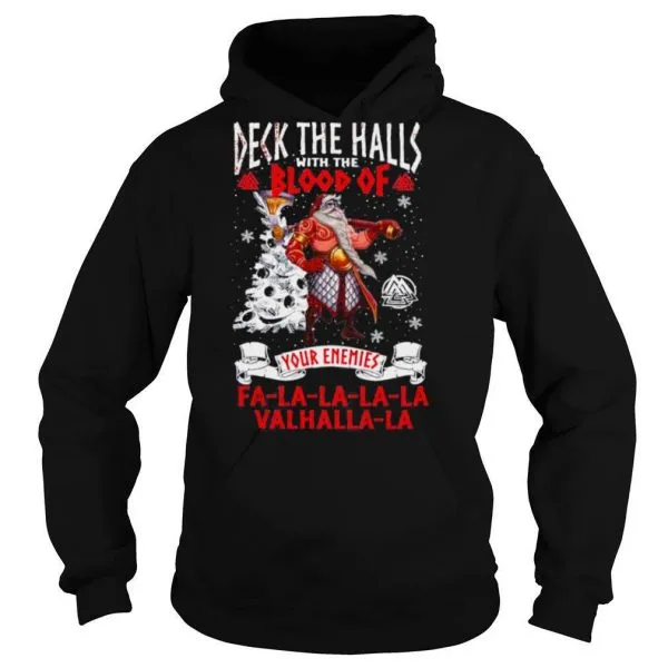Deck the halls with the blood of your enemies la la la la la vahalla la shirt - Image 5