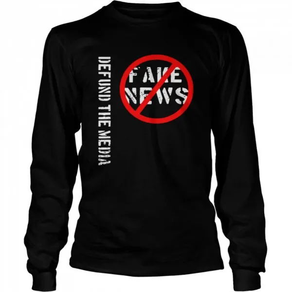 Defund The Media Fake News shirt - Image 3
