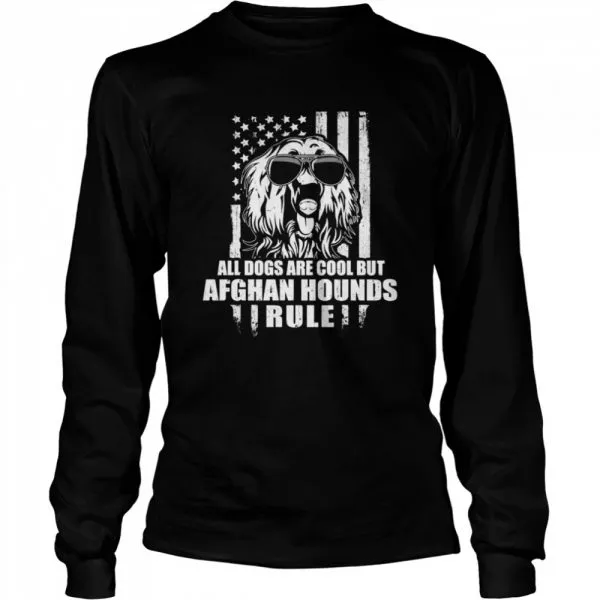 Dogs are Cool Afghan Hounds Rule shirt - Image 3