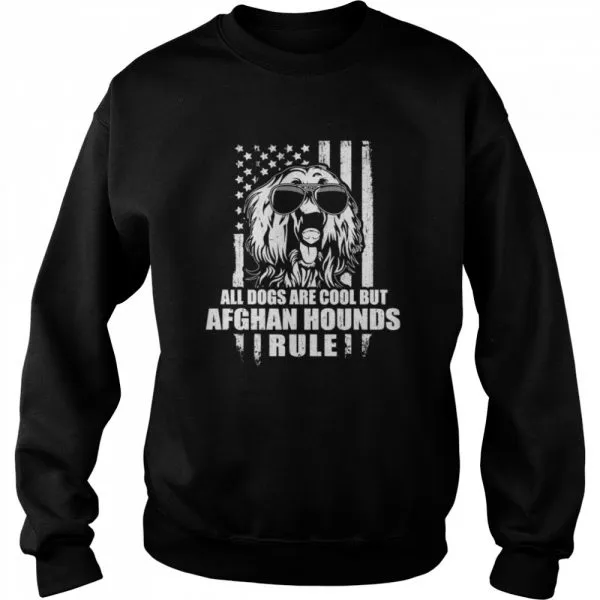 Dogs are Cool Afghan Hounds Rule shirt - Image 4