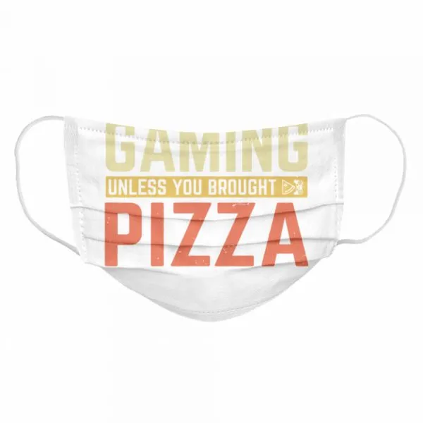 Dont Bother Me While Im Gaming Unless You Brought Pizza shirt - Image 6