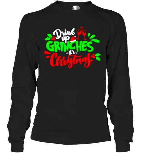 Drink Up Grinches ItS Christmas T-Shirt Classic Mens T-shirt - Image 4