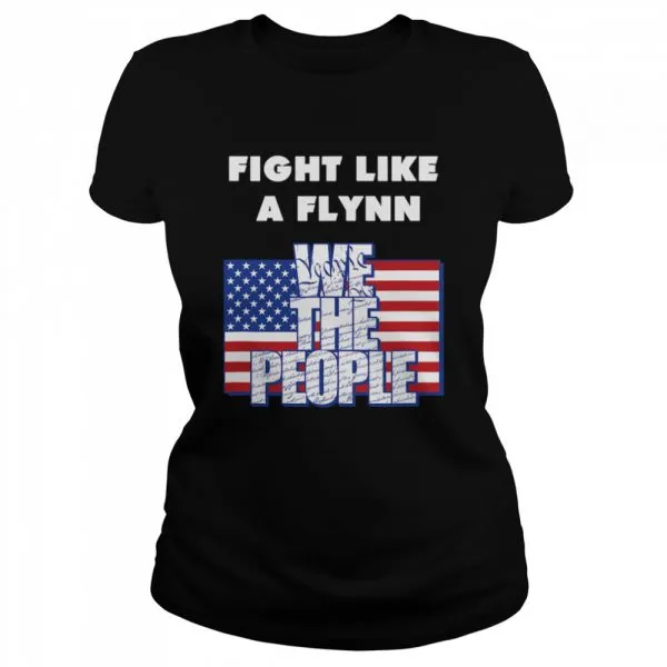 Fight Like a Flynn We the People USA Patriotic shirt - Image 2