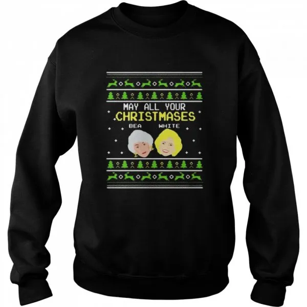 Golden Girls may all your christmases bea whiteshirt - Image 4