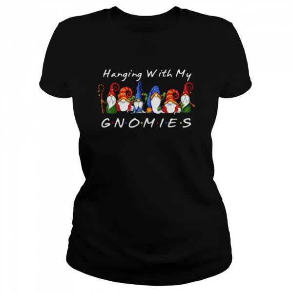 Hanging With My Gnomies shirt - Image 2