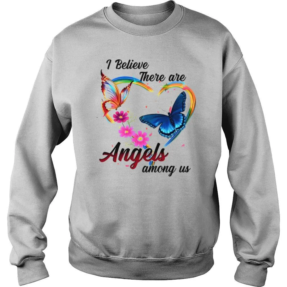 I Believe There Are Angles Among Us shirt - Image 4