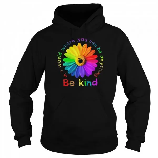 In a world where you can be anything be kind shirt - Image 5