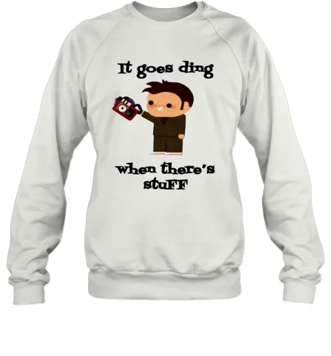 It Goes Ding When Theres Stuff T-Shirt Classic Mens T-shirt - Image 5