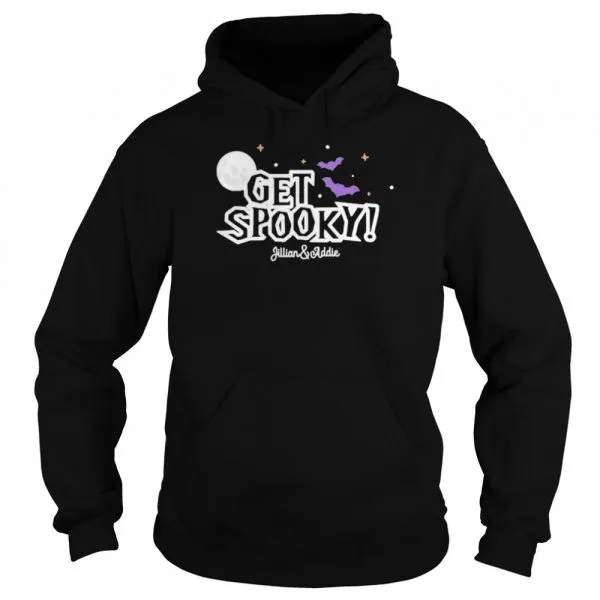 Jillian And Addie Merch Get Spooky shirt - Image 5