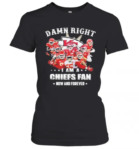 Kansas City Chiefs Damn Right I Am A Chiefs Fan Now And Forever T-Shirt Classic Mens T-shirt - Image 3