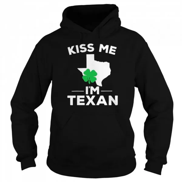 Kiss Me Im Texan Texas Gifts shirt - Image 5