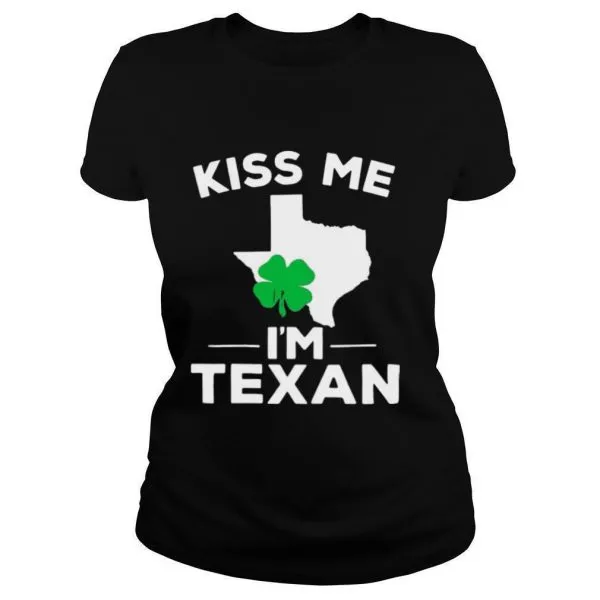 Kiss Me Im Texan Texas Gifts shirt - Image 2