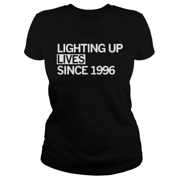 Lighting Up Lives Since 1996 Unisex - Image 3