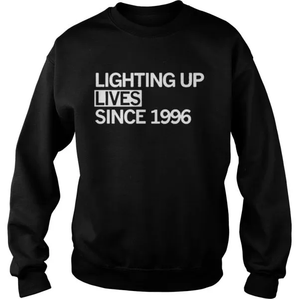 Lighting Up Lives Since 1996 Unisex - Image 5