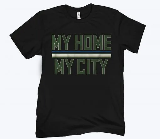 My Home My City MKE Shirt