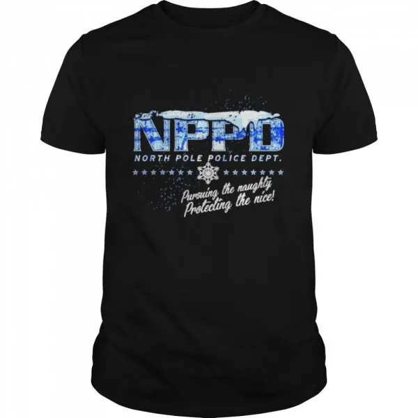 NPPD north pole police dept pursuing the naught protecting the nice shirt