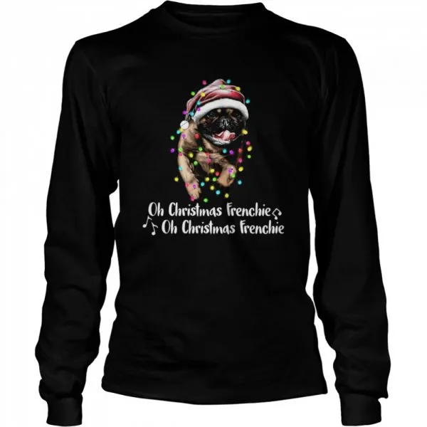 Oh christmas frenchie oh christmas frenchie shirt - Image 3