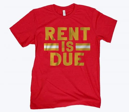Rent is Due Shirts Kansas City Football - Image 2