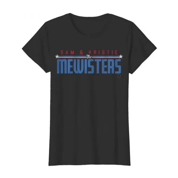 Sam and Kristie the Mewisters shirt - Image 3