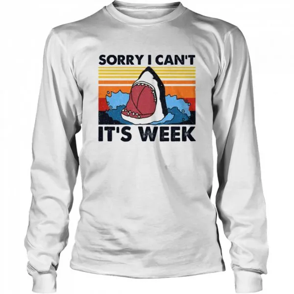 Shark Sorry I Cant Its Week shirt - Image 3