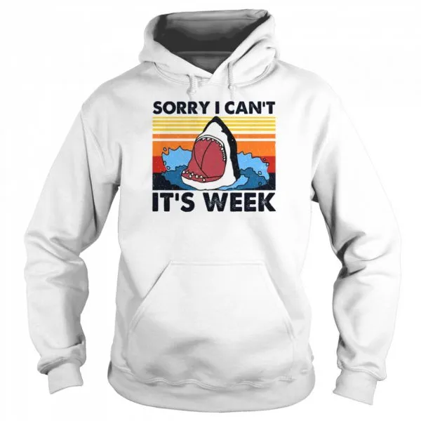 Shark Sorry I Cant Its Week shirt - Image 5