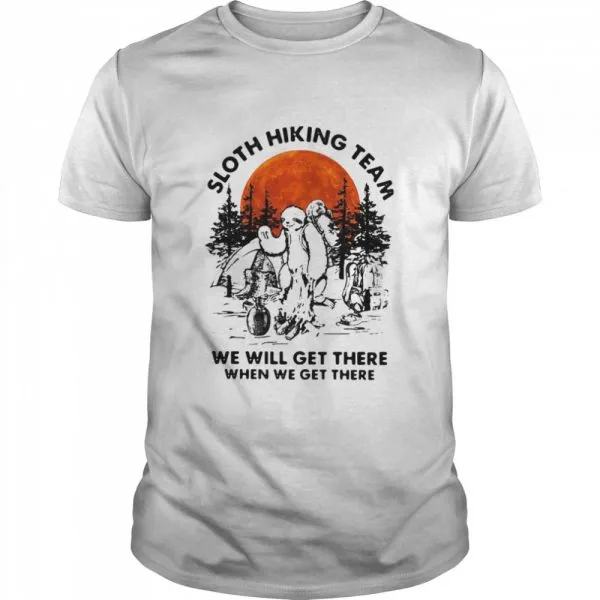 Sloth Hiking Team We Will Get There When We Get There Classic Mens T-shirt - Image 2