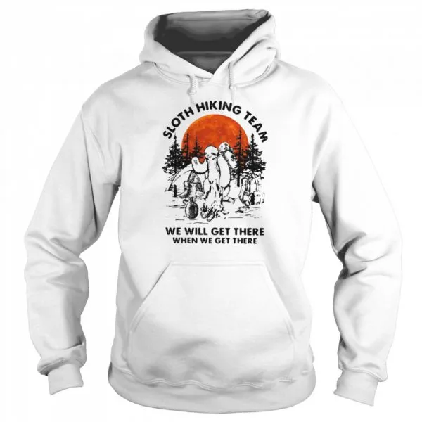 Sloth Hiking Team We Will Get There When We Get There Classic Mens T-shirt - Image 6