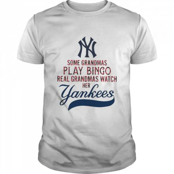 Some grandmas play bingo real grandmas watch her yankees shirt