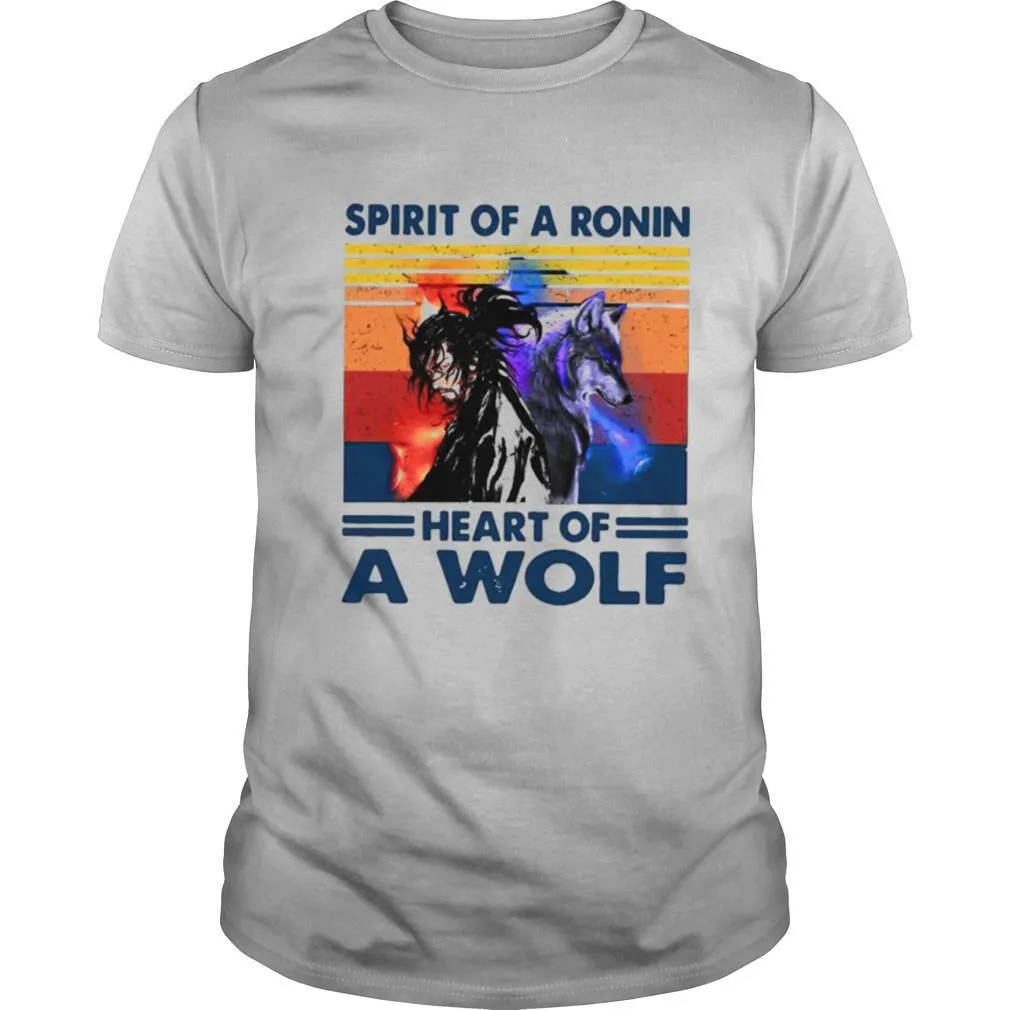 Spirit Of A Ronin Heart Of A Wolf Vintage shirt