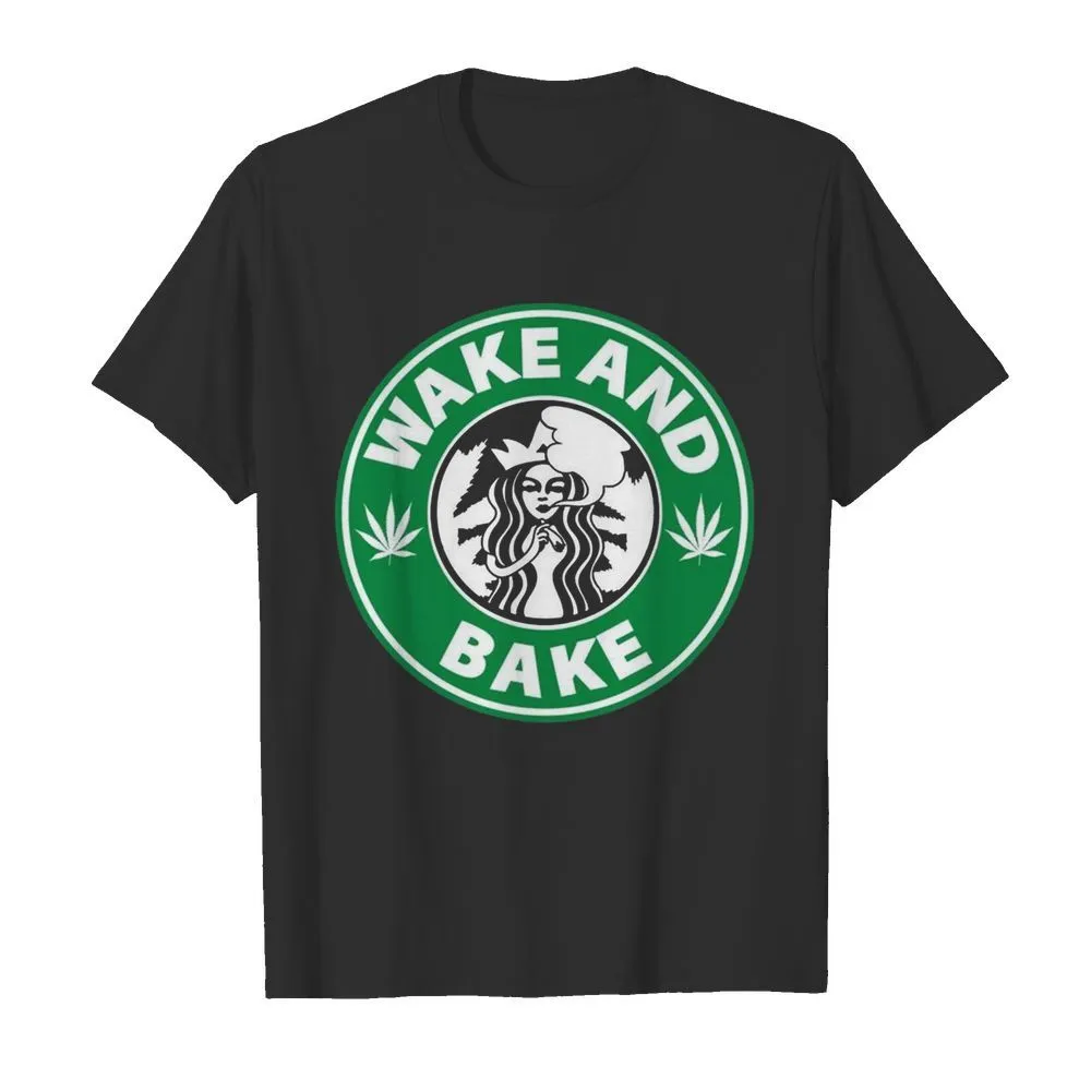 Star Buck Wake And Bake Cannabis shirt