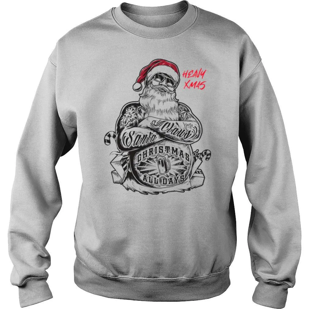 Tattoo Heavy Xmas Santa Claus Christmas All Days shirt - Image 4