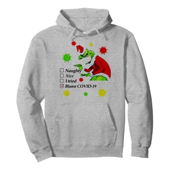 The Ginch face mask naught nice I tried blame Covid 19 Christmas shirt - Image 6
