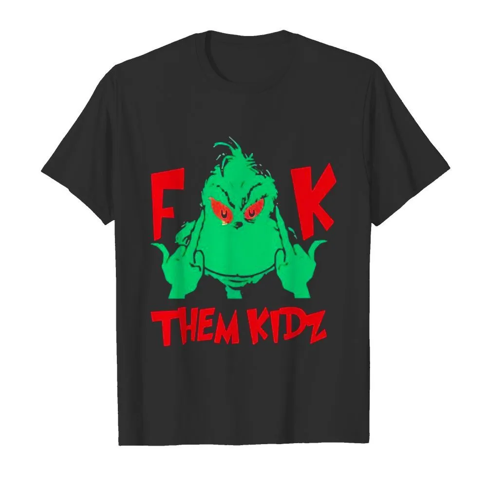 The Grinch Fuck Them Kidz shirt