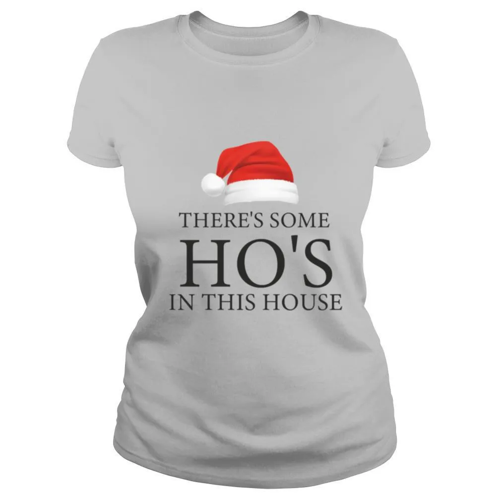 Theres Some Hos In This House Hat Santa Christmas shirt - Image 2