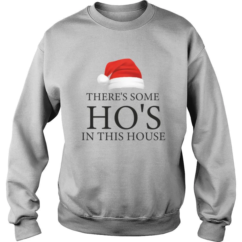 Theres Some Hos In This House Hat Santa Christmas shirt - Image 4
