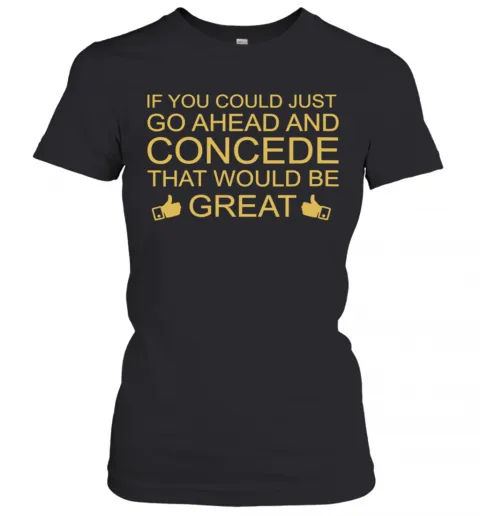 Trump Lost Concede Presidency To Biden And Kamala T-Shirt Classic Mens T-shirt - Image 3