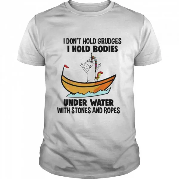 Unicorn I Dont Hold Grudges I Hold Bodies Under Water With Stones And Ropes Classic Mens T-shirt - Image 2