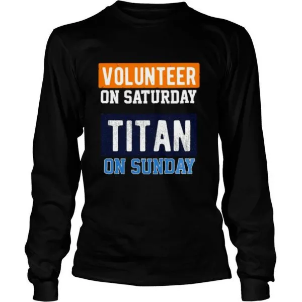 Volunteer On Saturday Titan On Sunday Nashville Football shirt - Image 3