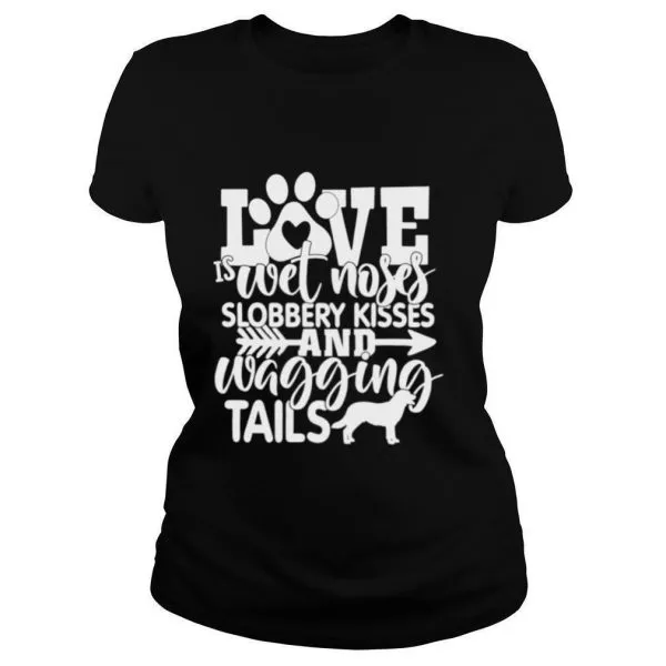 Wet Noses Slobbery Kisses Dog Mom Dog Dad Dog shirt - Image 2