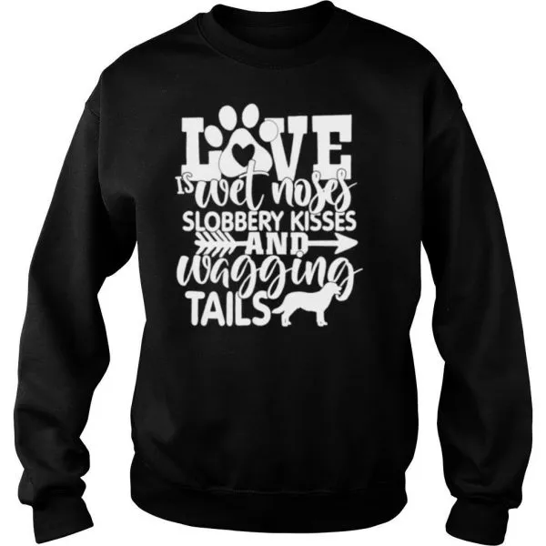 Wet Noses Slobbery Kisses Dog Mom Dog Dad Dog shirt - Image 4