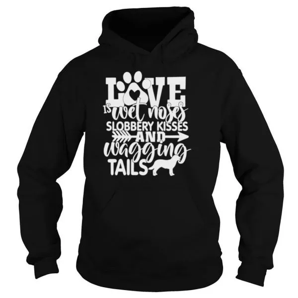 Wet Noses Slobbery Kisses Dog Mom Dog Dad Dog shirt - Image 5