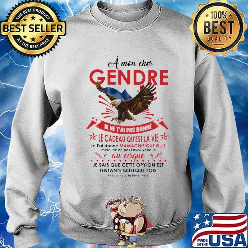 À Mon Gendre Cher Happy Eagle Shirt Sweater