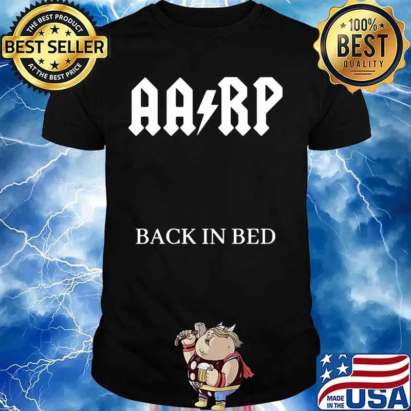 Aa Rp Back In Bed Band Music Shirt